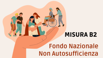 Avviso pubblico fondo non autosufficienza - Misura B2 anno 2024