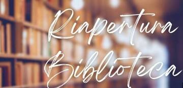 Riapertura della Biblioteca Comunale